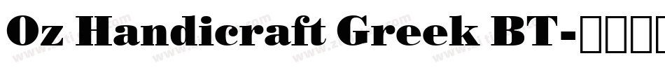 Oz Handicraft Greek BT字体转换